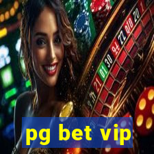 pg bet vip